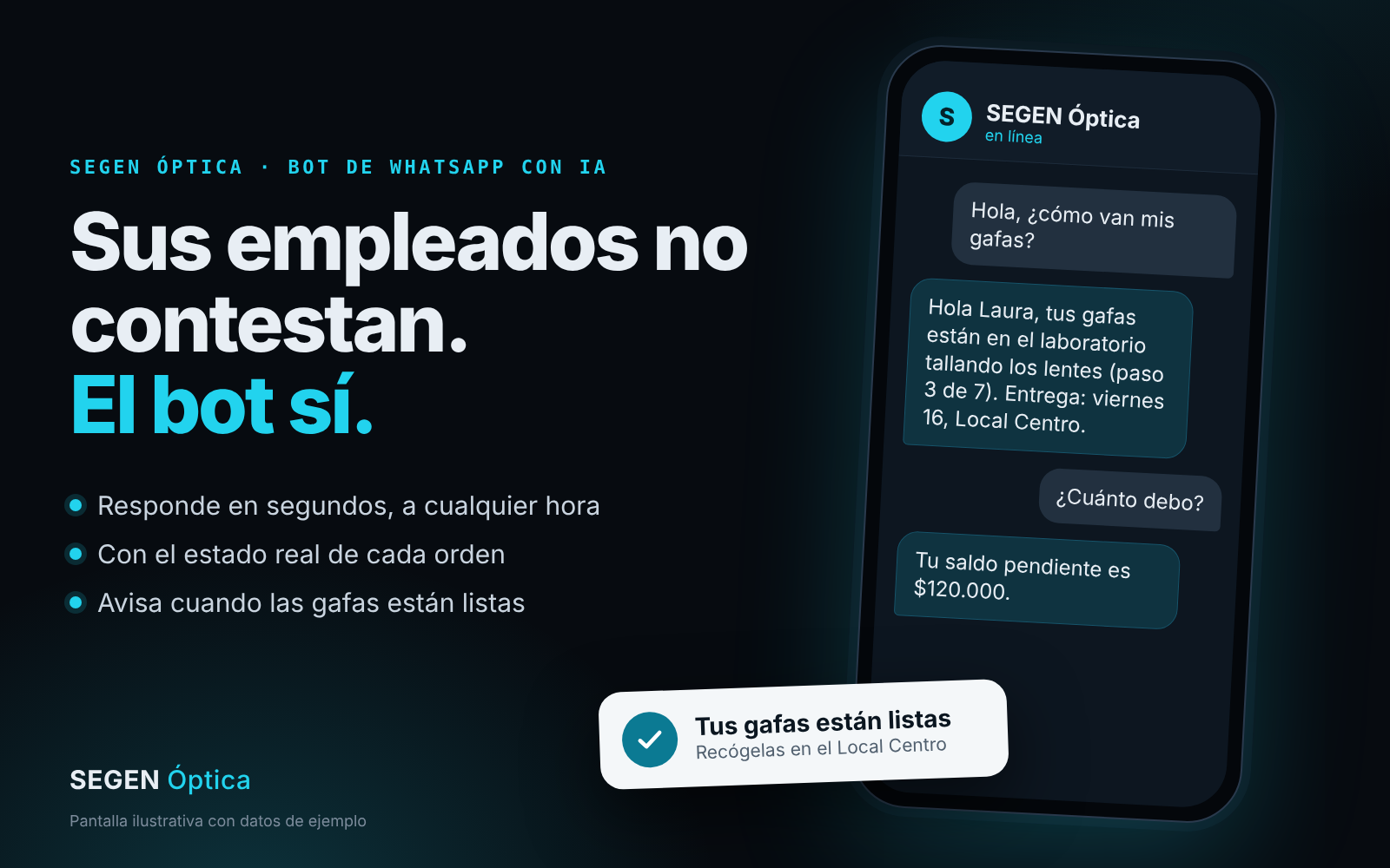 Celular con el bot de WhatsApp de SEGEN Óptica respondiendo en qué paso va el pedido de unas gafas y cuánto saldo queda